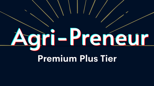 Agri-Preneur Premium Plus Tier